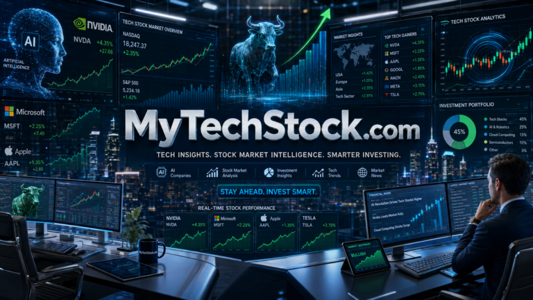 MyTechStock.com: Complete Guide to Technology News, Tech Stocks, and Market Insights